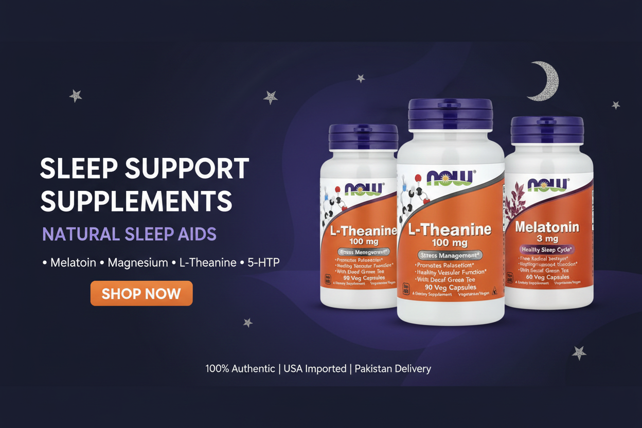 Buy Sleep Support Supplements in Pakistan — NOW Foods Melatonin 3mg, L-Theanine 100mg, 5-HTP 100mg | USA Imported | docxora.com